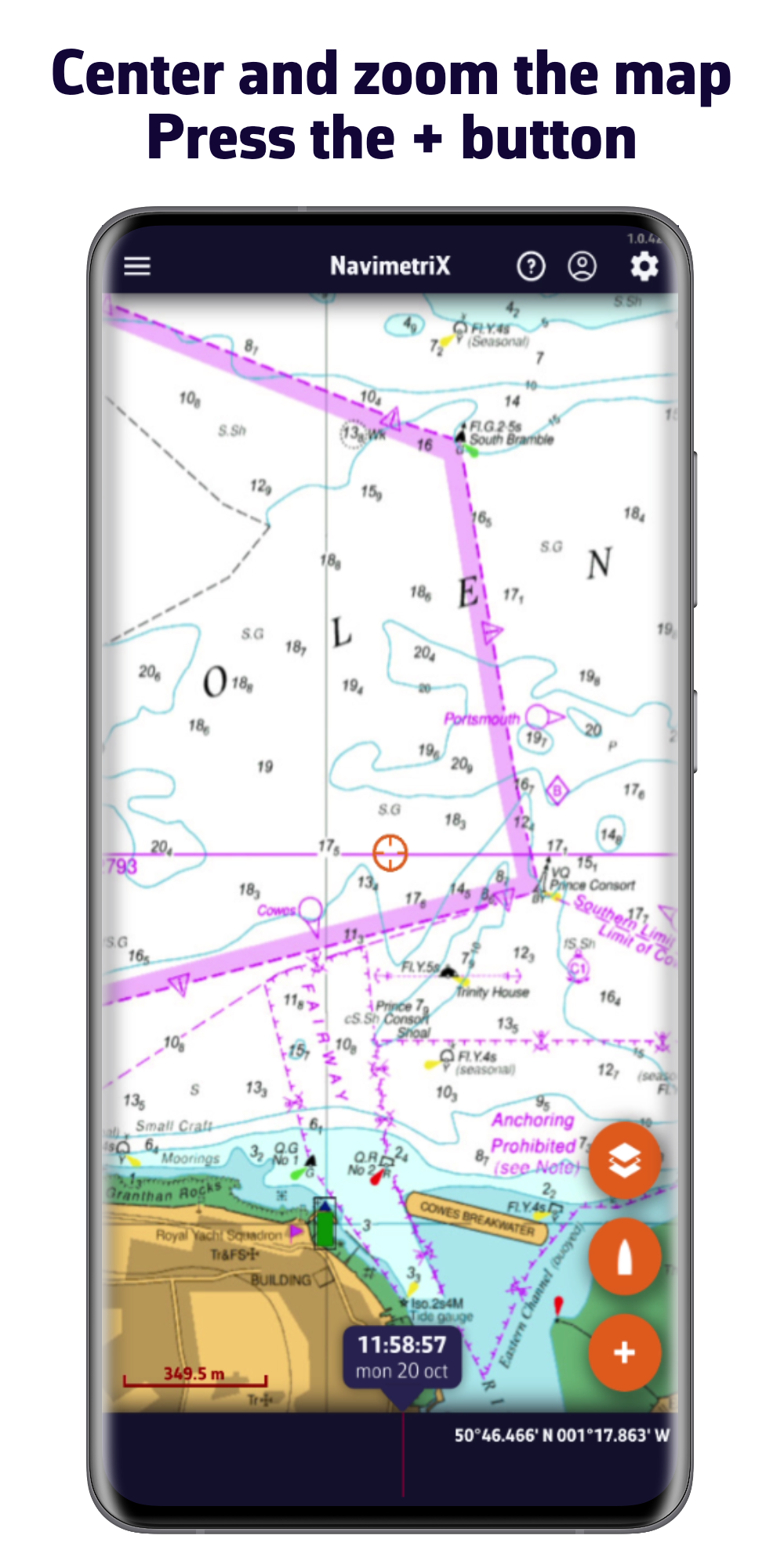 Centre y amplíe el mapa. Pulse el botón +